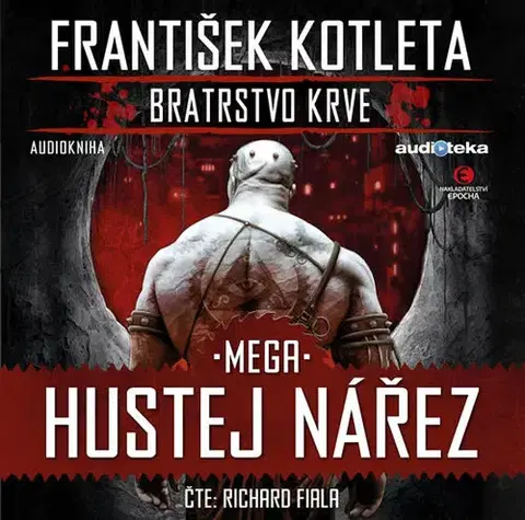 Sci-fi a fantasy Epocha Mega hustej nářez - Bratrstvo krve 3 (audiokniha)