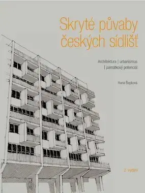 Architektúra Skryté půvaby českých sídlišť - Hana Řepková