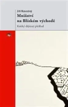 Náboženstvo - ostatné Mnišství na Blízkém východě - Jiří Novotný