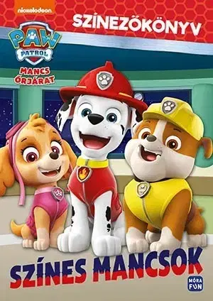 Nalepovačky, vystrihovačky, skladačky Mancs Őrjárat - Színes mancsok - Színezőkönyv