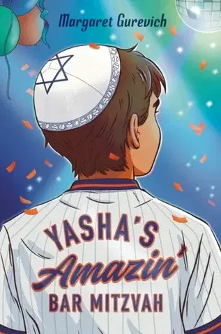 Pre deti a mládež Yasha's Amazin' Bar Mitzvah - Margaret Gurevich