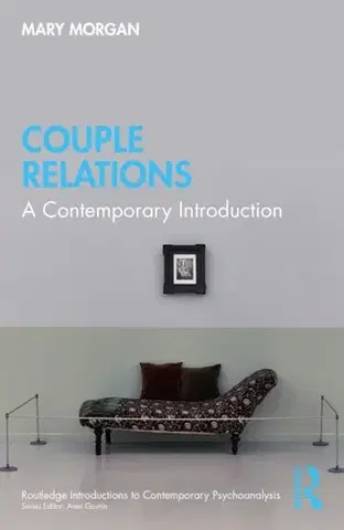 Psychiatria a psychológia Couple Relations - Mary Morgan
