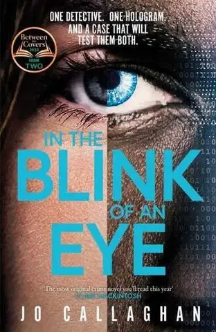 Detektívky, trilery, horory In The Blink of An Eye - Jo Callaghan