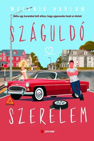 Romantická beletria Száguldó szerelem - Melanie Harlow