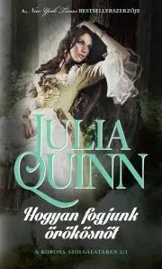 Romantická beletria Hogyan fogjunk örökösnőt - Julia Quinn