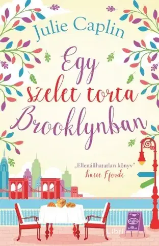 Romantická beletria Egy szelet torta Brooklynban - Julie Caplinová