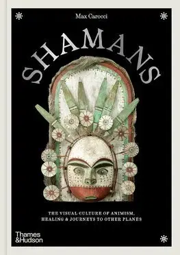 Mágia a okultizmus Shamans - Max Carocci