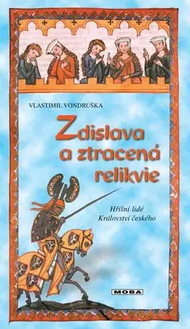 Detektívky, trilery, horory Zdislava a ztracená relikvie, 5. vydání - Vlastimil Vondruška