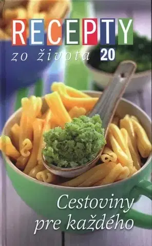 Kuchárky - ostatné Recepty zo života 20 - Lenka Čileková,Ivan Štefánek,Dušan