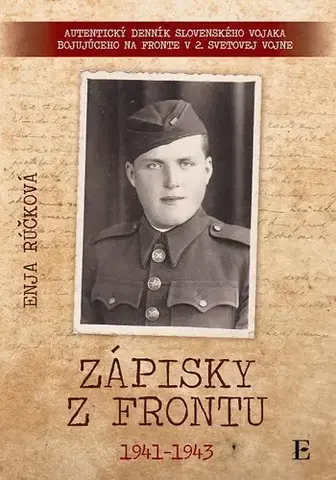 Romantická beletria Zápisky z frontu 1941 - 1943 - Enja Rúčková