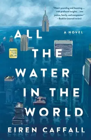 Sci-fi a fantasy All the Water in the World - Eiren Caffall