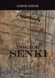 Beletria - ostatné Doktor Senki - Andor Gábor