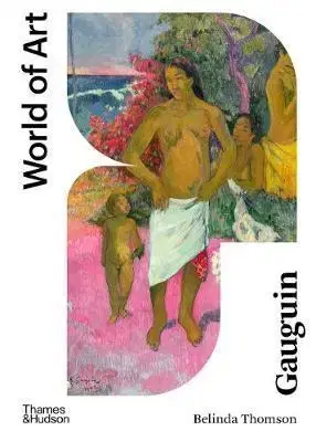 Umenie - ostatné Gauguin (World of Art) - Belinda Thomson
