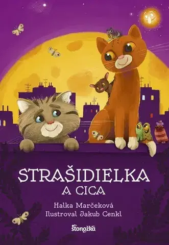 Rozprávky Strašidielka a Cica - Halka Marčeková,Jakub Cenkl