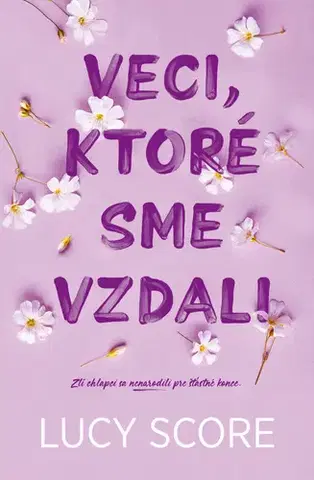 Romantická beletria Veci, ktoré sme vzdali - Lucy Score