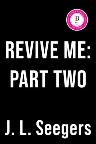 Romantická beletria Revive Me: Part Two: The Affair - J.L. Seegars