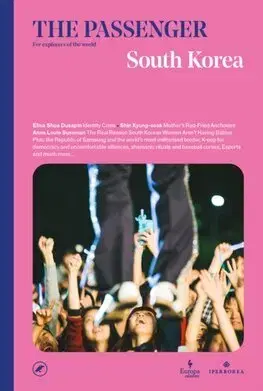 Fejtóny, rozhovory, reportáže South Korea - The Passenger