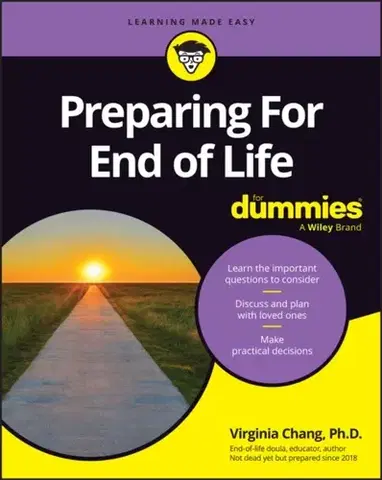 Motivačná literatúra Preparing For End of Life For Dummies - Virginia Chang