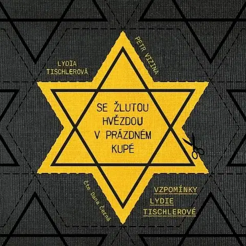 Biografie - ostatné Tympanum Se žlutou hvězdou v prázdném kupé