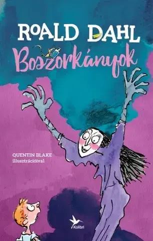 Dobrodružstvo, napätie, western Boszorkányok - Roald Dahl