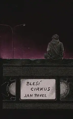 Romantická beletria Bleší cirkus - Pavel Jan