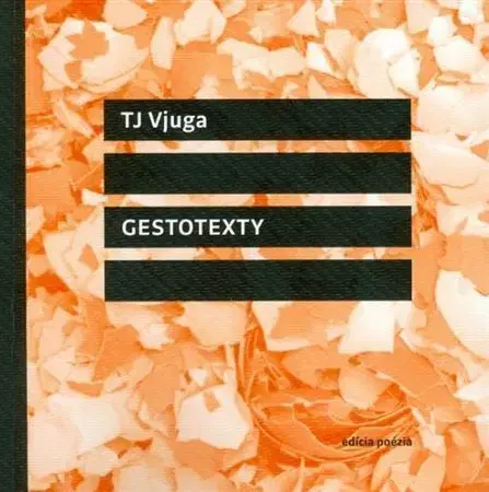 Slovenská poézia Gestotexty - TJ Vjuga