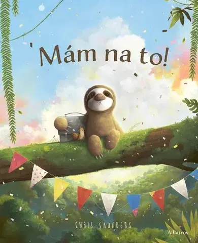 Rozprávky Mám na to! - Chris Saunders,Vanda Vámošová