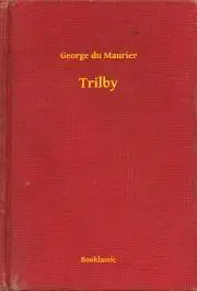 Svetová beletria Trilby - Maurier du George