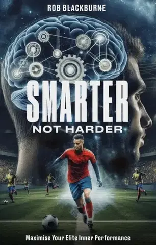 Šport Smarter, Not Harder - Rob Blackburne