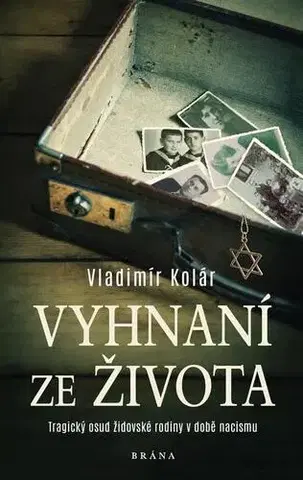 Biografie - Životopisy Vyhnaní ze života - Vladimír Kolár
