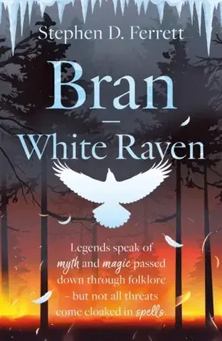 Pre deti a mládež Bran – White Raven - Stephen D. Ferrett