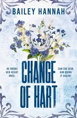 Romantická beletria Change of Hart - Bailey Hannah