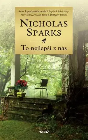 Romantická beletria To nejlepší z nás, 3. vydání - Nicholas Sparks,Dana Lagronová
