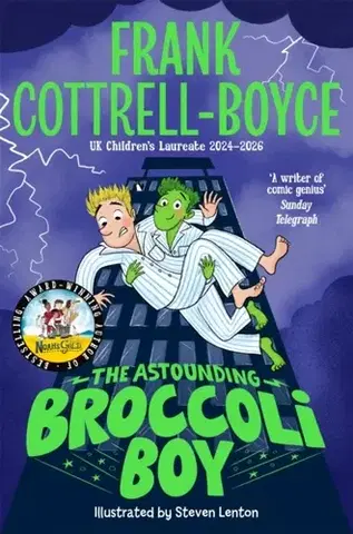 Pre deti a mládež The Astounding Broccoli Boy - Frank Cottrell-Boyce