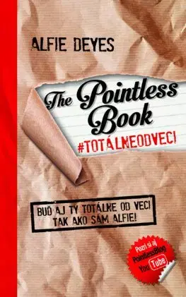 Pre deti a mládež - ostatné The Pointless Book totálneodveci - Alfie Deyes,Erik Fazekaš