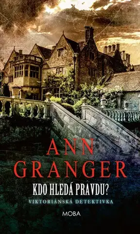 Detektívky, trilery, horory Kdo hledá pravdu? - Ann Granger