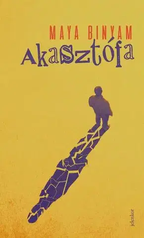 Svetová beletria Akasztófa - Maya Binyam