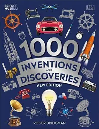 Encyklopédie pre deti a mládež - ostatné 1000 Inventions and Discoveries - Roger Bridgman