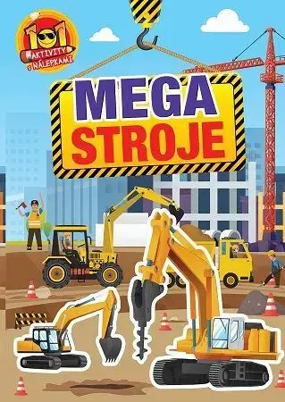 Pre deti a mládež - ostatné Megastroje - 101 aktivity s nálepkami