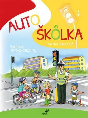 Pre deti a mládež - ostatné Autoškôlka