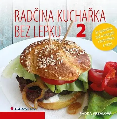 Kuchárky - ostatné Radčina kuchařka bez lepku 2 - Radka Vrzalová