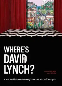 Film - encyklopédie, ročenky Where's David Lynch? - Keith Gow