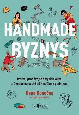 Podnikanie, obchod, predaj Handmade business - Hana Konečná
