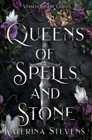 Sci-fi a fantasy Queens of Spells and Stone - Stevens Katerina