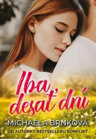 Slovenská beletria Iba desať dní - Michaela Brnková