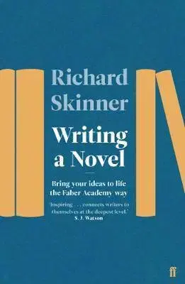 Odborná a náučná literatúra - ostatné Writing a Novel - Richard Skinner