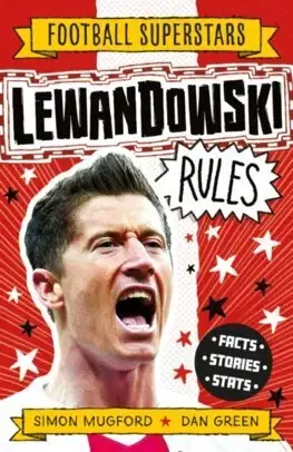 Pre deti a mládež - ostatné Lewandowski Rules - Simon Mugford,Dan Green