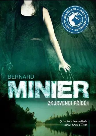 Detektívky, trilery, horory Zkurvenej příběh - Bernard Minier