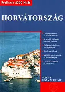 Cestopisy Horvátország - Mckelvie Jenny,Robin McKelvie