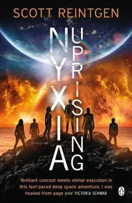 V cudzom jazyku Nyxia Uprising: The Nyxia Triad - Scott Reintgen